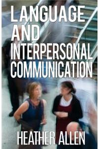 Language And Interpersonal Communication