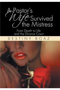 Pastor's Wife Survived the Mistress