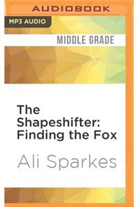Shapeshifter: Finding the Fox