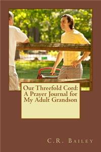Our Threefold Cord