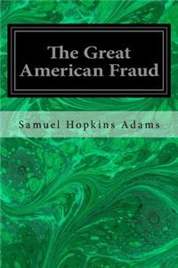 The Great American Fraud