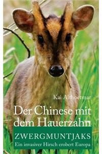 Der Chinese Mit Dem Hauerzahn