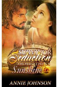 Survivor Seduction Aboard The S.S. Sunshine