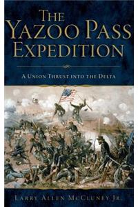 The Yazoo Pass Expedition