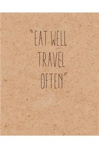 Eat Well Travel Often, Quote Inspiration Notebook, Dream Diary Journal, Dot Grid Journal, Blank Notebook No lined, Graph Paper, 8