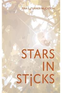 Stars In Sticks