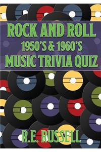 Rock and Roll 1950's & 1960's Music Trivia Quiz