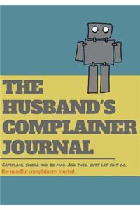 The husband's complainer journal