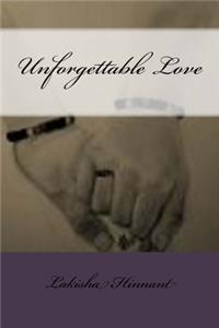 Unforgettable Love