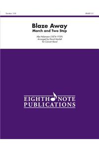 Blaze Away