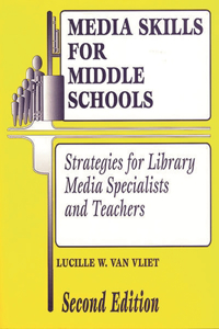 Media Skills for Middle Schools Second Edition
