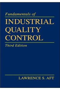 Fundamentals of Industrial Quality Control