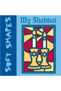 Soft Shapes: My Shabbat