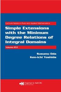 Simple Extensions with the Minimum Degree Relations of Integral Domains