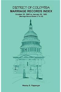 District of Columbia Marriage Records Index, October 20, 1885 to January 20, 1892