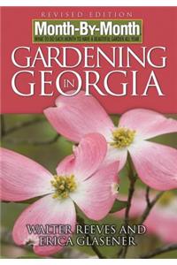 Month-By-Month Gardening in Georgia