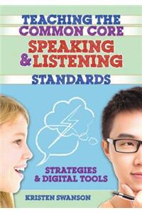 Teaching the Common Core Speaking and Listening Standards