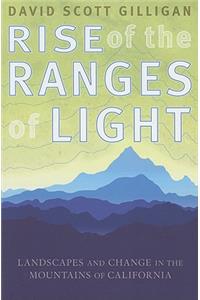 Rise of the Ranges of Light