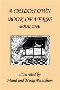 Child's Own Book of Verse, Book One (Yesterday's Classics)