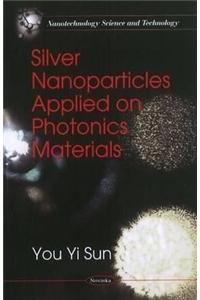 Silver Nanoparticles Applied on Photonics Materials*