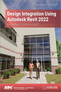 Design Integration Using Autodesk Revit 2022