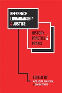 Reference Librarianship & Justice