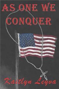 As One We Conquor