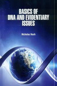 Basics Of Dna And Evidentiary Issues (Hb 2021)