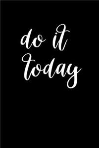 2020 Daily Planner Motivational Phrase Do It Today 388 Pages