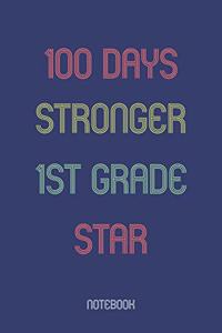 100 Days Stronger 1st Grade Star
