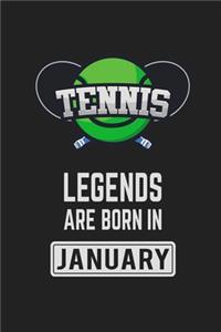 Tennis Legends Are Born In January