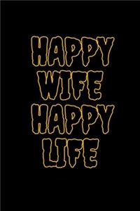 Happy wife, happy life