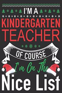 I'm a kindergarten teacher of course I'm on the nice list