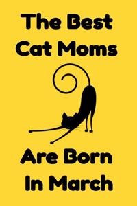 The Best Cat Moms Are Born In March