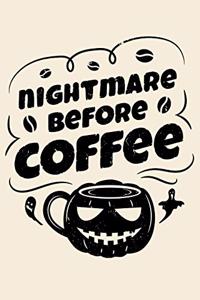 Nightmare Before Coffee