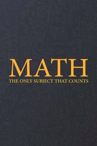 Math The Only Subject That Counts