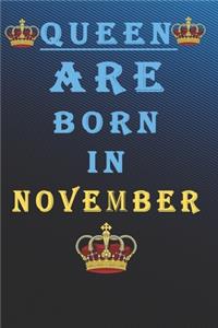 Queen Are Born in November