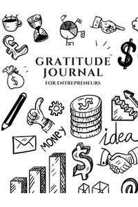 Gratitude Journal for Entrepreneurs: Daily Gratitude Journal with Inspirational Quotes to Cultivate Happiness and Success - Self Care and Mindfulness Morning Habit