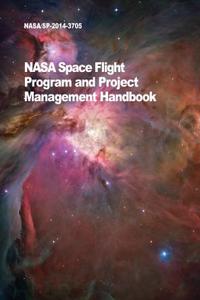 NASA Space Flight Program and Project Management Handbook