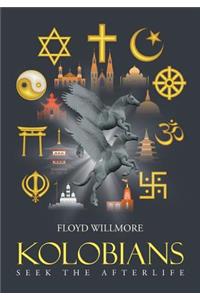 Kolobians Seek the Afterlife