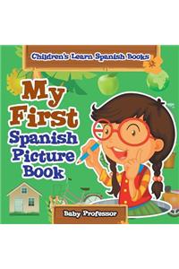 My First Spanish Picture Book Children's Learn Spanish Books