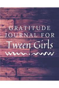 Gratitude Journal For Tween Girls