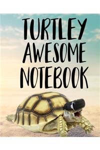 Turtley Awesome Notebook