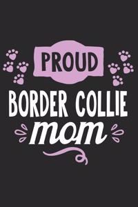 Proud Border Collie Mom
