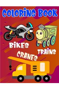 Coloring Book Bikes Trains Cranes