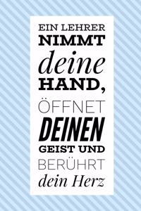 Ein Lehrer Nimmt Deine Hand, Öffnet Deinen Geist Und Berührt Dein Herz