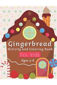 Gingerbread Activity and Coloring Book Ages 3-8