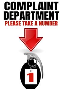 Complaint Department Please Take A Number