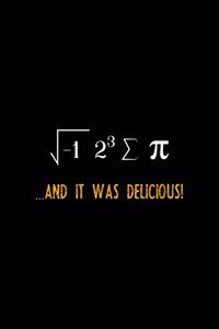 ... And It Was Delicious!