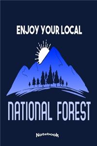 Enjoy Your Local National Forest